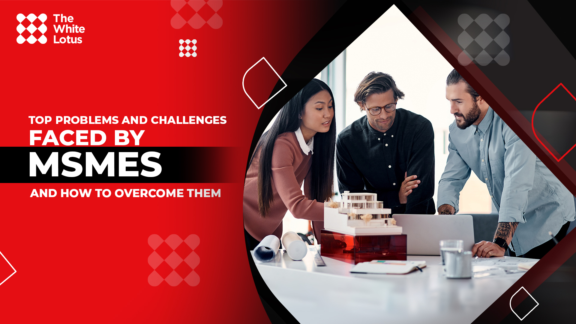 Top Problems and Challenges Faced by MSMEs (And How to Overcome Them)