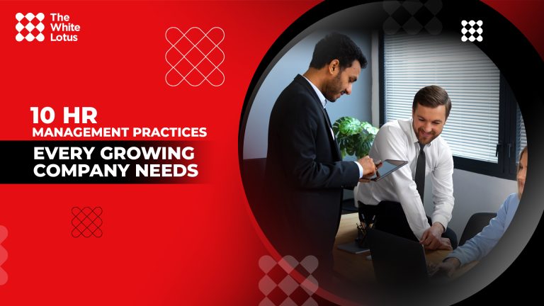 10 HR Management Practices Every Growing Company Needs