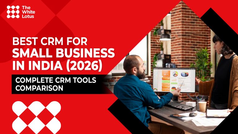 Best CRM for Small Business in India (2026): Complete CRM Tools Comparison Guide